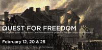 Quest for Freedom is a program that explores Philadelphia’s anti-slavery and Underground Railroad movements and uncovers the stories behind selected objects and documents.